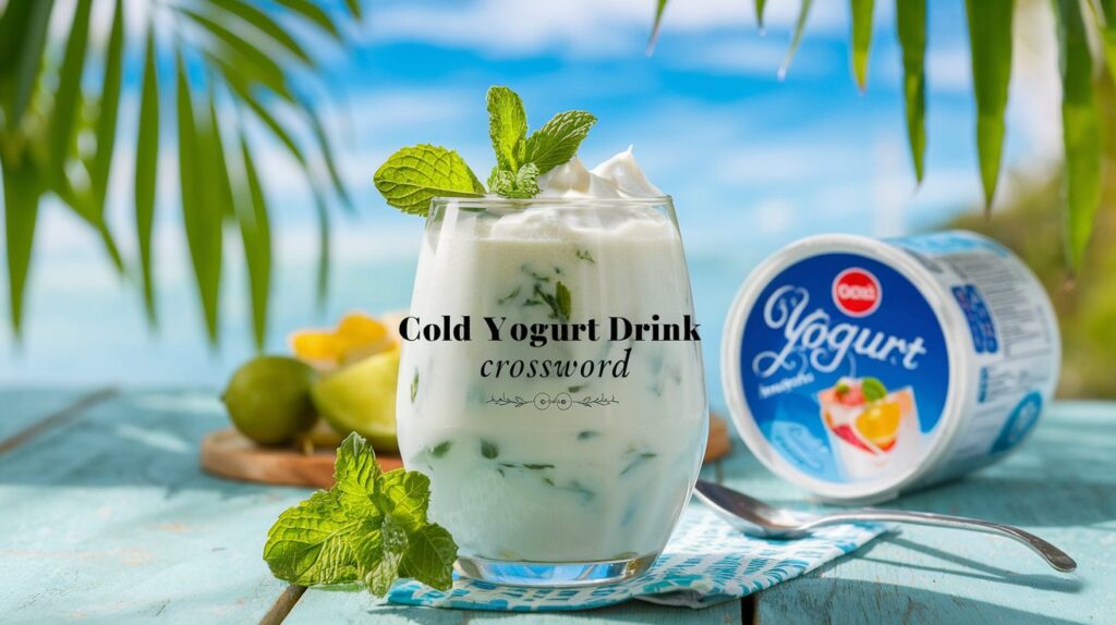Cold Yogurt Drink Crossword